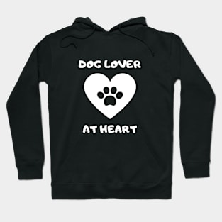 Dog Lover at Heart Hoodie